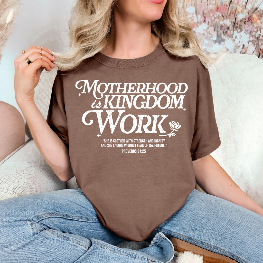 Motherhood is Kingdom Work